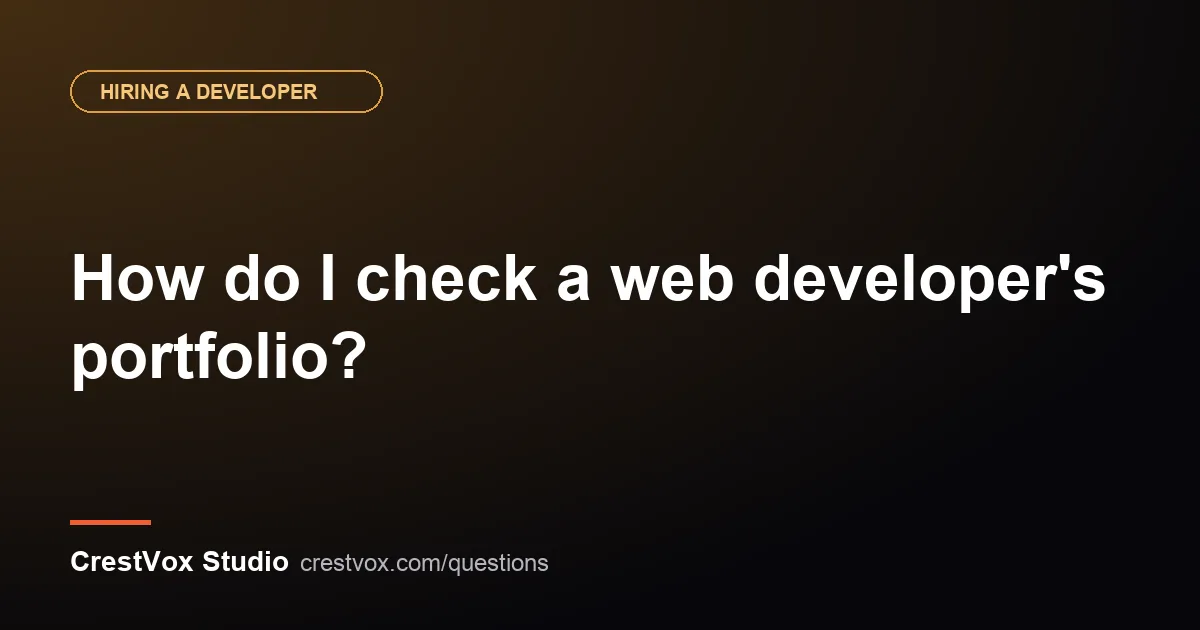 How do I check a web developer's portfolio? 1 web developer portfolio