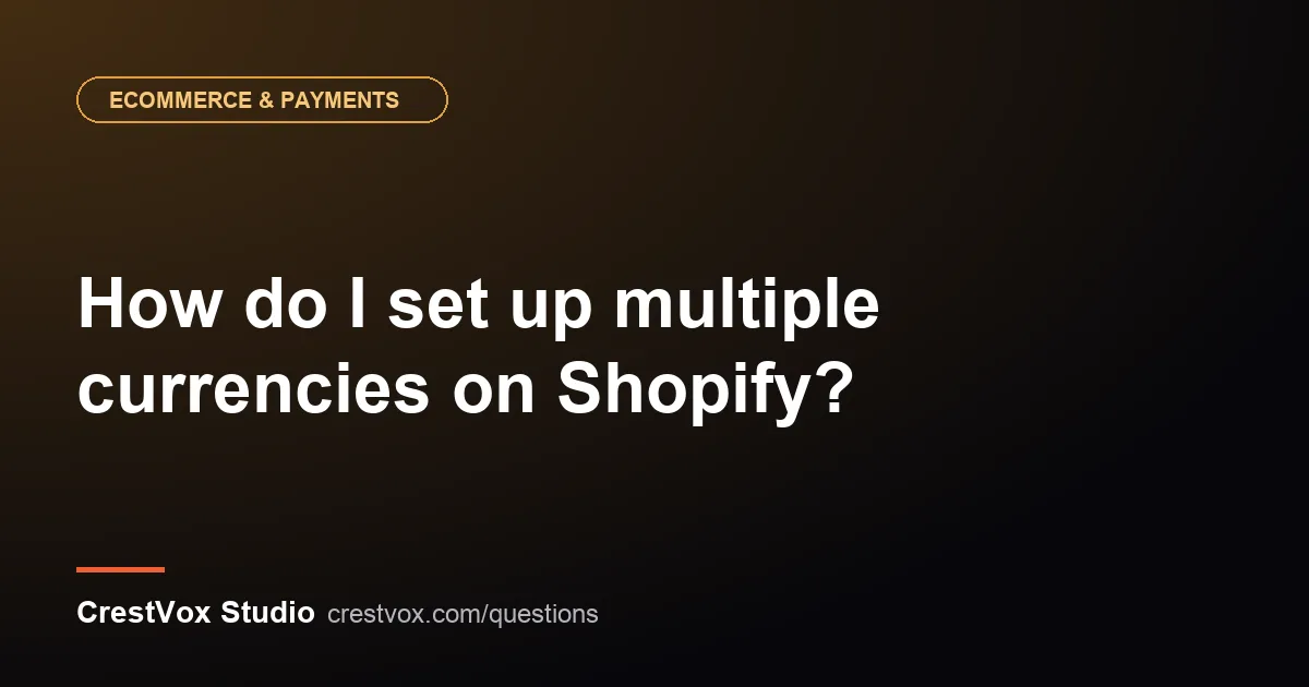 multiple currencies on shopify