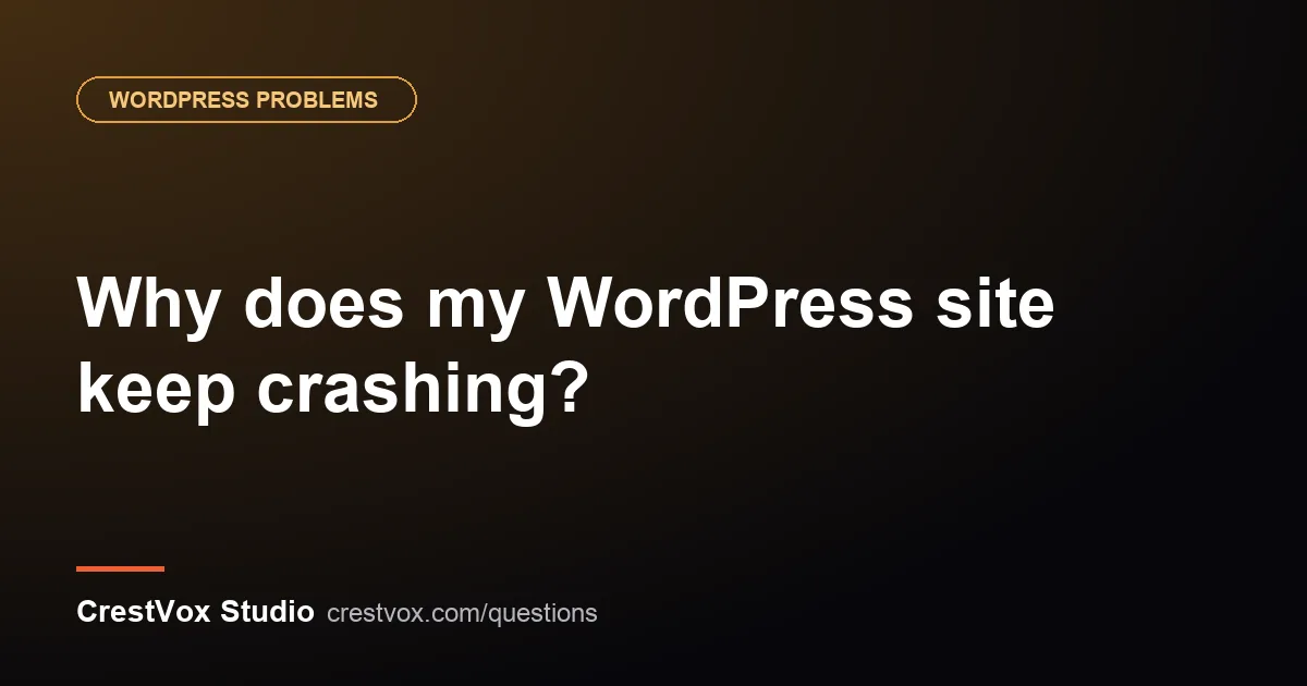 wordpress crashing